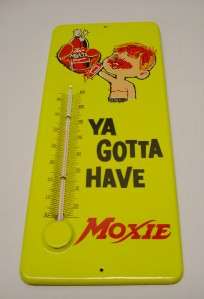 VINTAGE MOXIE SODA METAL ADVERTISING THERMOMETER YA GOTTA HAVE MOXIE 