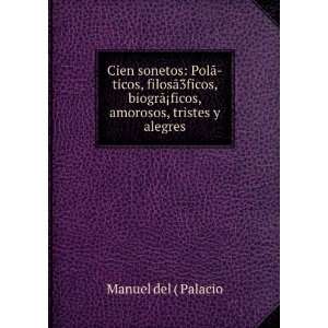   £Â¡ficos, amorosos, tristes y alegres Manuel del ( Palacio Books