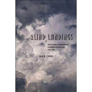  Blind Landings Erik M. Conway Books