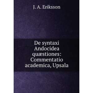    Commentatio academica, Upsala. J. A. Eriksson  Books