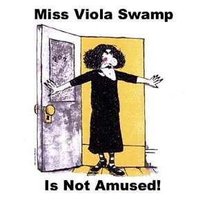   Marshall Miss Viola Swamp Is Not Amused Tote Bag 