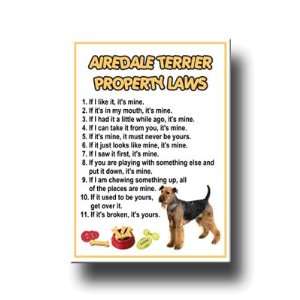    Airedale Terrier Property Laws Fridge Magnet 