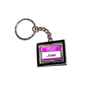  Hello My Name Is Joan   New Keychain Ring Automotive