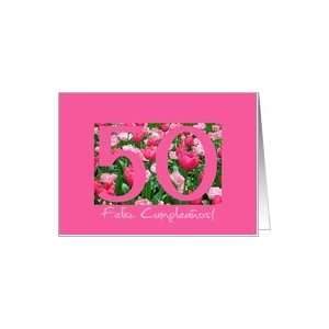  pink tulips spanish 50th birthday greeting Card Health 