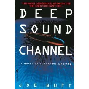  Deep Sound Channel [Paperback] Joe Buff Books