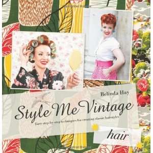  Style Me Vintage Hair Easy Step by Step Techniques for 