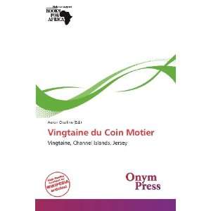  Vingtaine du Coin Motier (9786137948897) Aeron Charline 