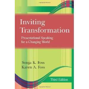   Speaking for a Changing World [Paperback] Sonja K. Foss Books
