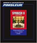 Pimsleur Language Program Spanish II (16 Compact Discs)