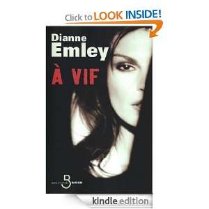vif (Belfond Noir) (French Edition) Dianne EMLEY, Eric Moreau 