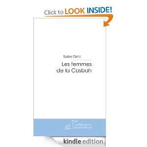 Les femmes de la Casbah (French Edition) Salim Drici  