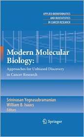 Modern Molecular Biology  Approaches for Unbiased Discovery in 
