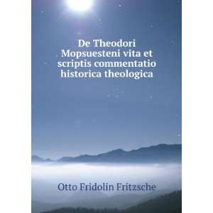   commentatio historica theologica Otto Fridolin Fritzsche Books
