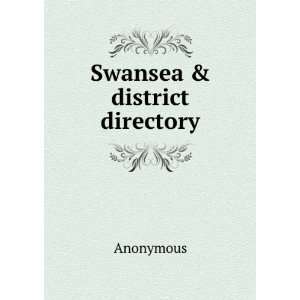  Swansea & district directory Anonymous Books