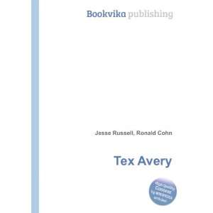  Tex Avery Ronald Cohn Jesse Russell Books