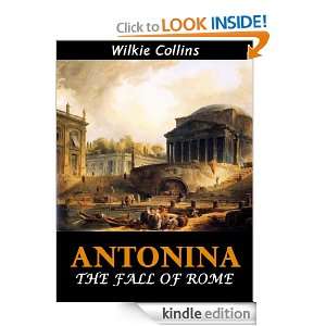 ANTONINA   THE FALL OF ROME [Annotated] WILKIE COLLINS  