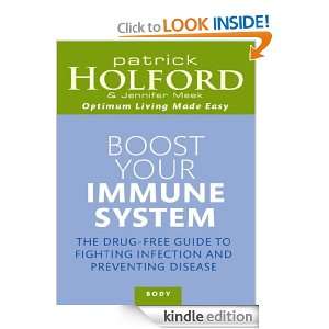 Boost Your Immune System Patrick Holford  Kindle Store