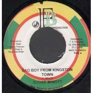  BAD BOY FROM KINGSTON TOWN 7 INCH (7 VINYL 45) JAMAICA FB 