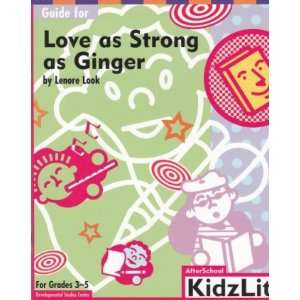   Lit Guide for Love As Strong As Ginger unknown  Books