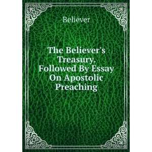   Treasury. Followed By Essay On Apostolic Preaching Believer Books