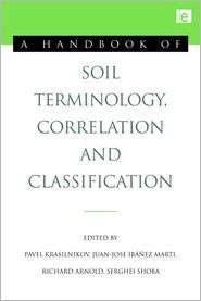 Handbook of Soil Terminology, Correlation and Classification 