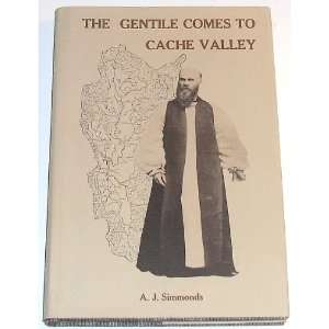  Gentile Comes to Cache Valley A Study of the Logan 