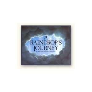  A Raindrops Journey. Mark. Graber Books