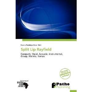  Split Lip Rayfield (9786138601166) Noelia Penelope Greer Books