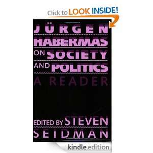 Jurgen Habermas on Society and Politics A Reader Jurgen Habermas 