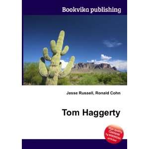  Tom Haggerty Ronald Cohn Jesse Russell Books