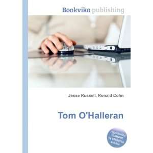  Tom OHalleran Ronald Cohn Jesse Russell Books
