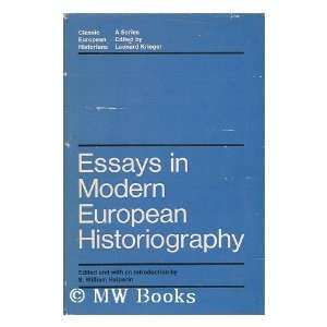   Essays in Modern European Historiography S. William Halperin Books