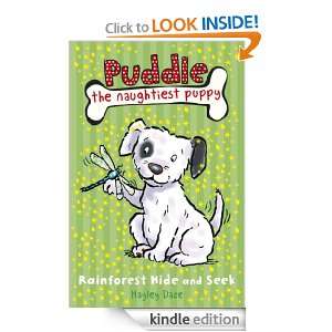 Puddle the Naughtiest Puppy Rainforest Hide and Seek Book 4 Hayley 