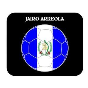  Jairo Arreola (Guatemala) Soccer Mouse Pad Everything 