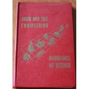   Brick and Tile Engineering Handbook of Design Harry C. Plummer Books