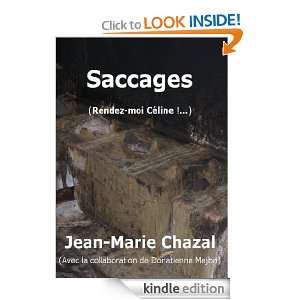 Saccages (French Edition) Jean Marie Chazal  Kindle Store