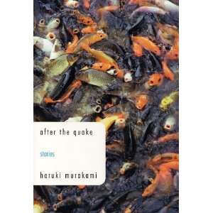    After the Quake Stories [Hardcover] Haruki Murakami Books