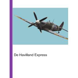  De Havilland Express Ronald Cohn Jesse Russell Books