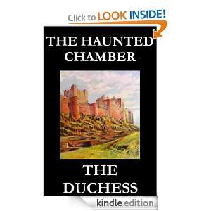 The Haunted Chamber The Duchess  Kindle Store