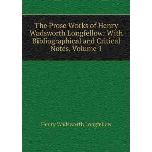   and Critical Notes, Volume 1 Henry Wadsworth Longfellow Books