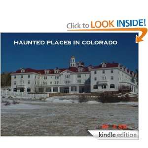   Colorado and how to ghost hunt) Steve Davis  Kindle Store