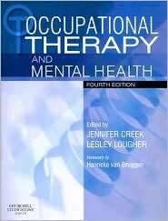 Occupational Therapy and Mental Health, (0443100276), Jennifer Creek 