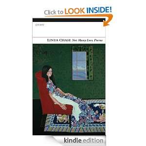 Not Many Love Poems Linda Chase  Kindle Store