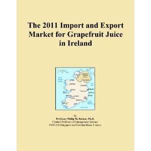  The 2011 Import and Export Market for Grapefruit Juice in 