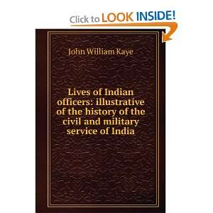 Indian officers illustrative of the history of the civil and military 