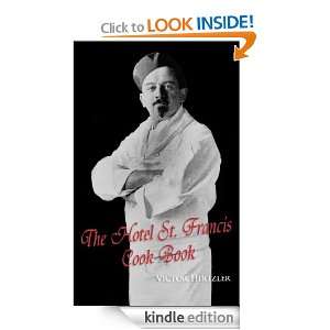The Hotel St. Francis Cook Book Victor Hirtzler  Kindle 