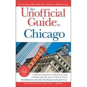   to Chicago (Unofficial Guides) [Paperback] David Hoekstra Books