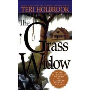    The Grass Widow [Mass Market Paperback] Teri Holbrook Books