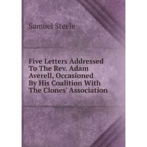 Five Letters Addressed To The Rev. Adam Averell 