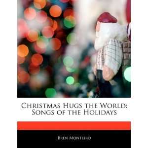  Christmas Hugs the World Songs of the Holidays 